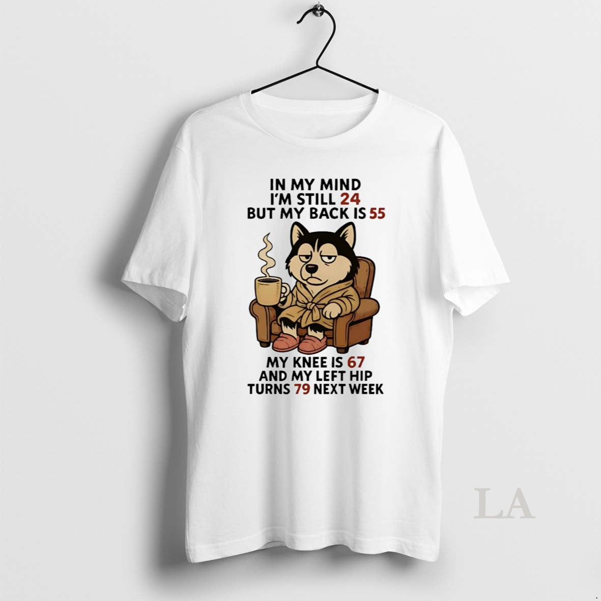 Original Husky In My Mind Im Still 24 But My Back Is 55 Turns 79 T-Shirts, Hoodie, Sweatshirt | InkNestWear.com