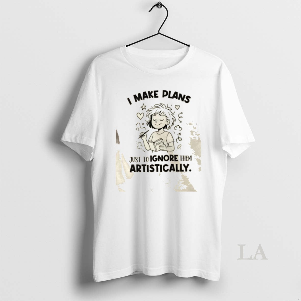 Original I Make Plans Plans Just To Ignore Them Artistically T-Shirts, Hoodie, Sweatshirt | InkNestWear.com