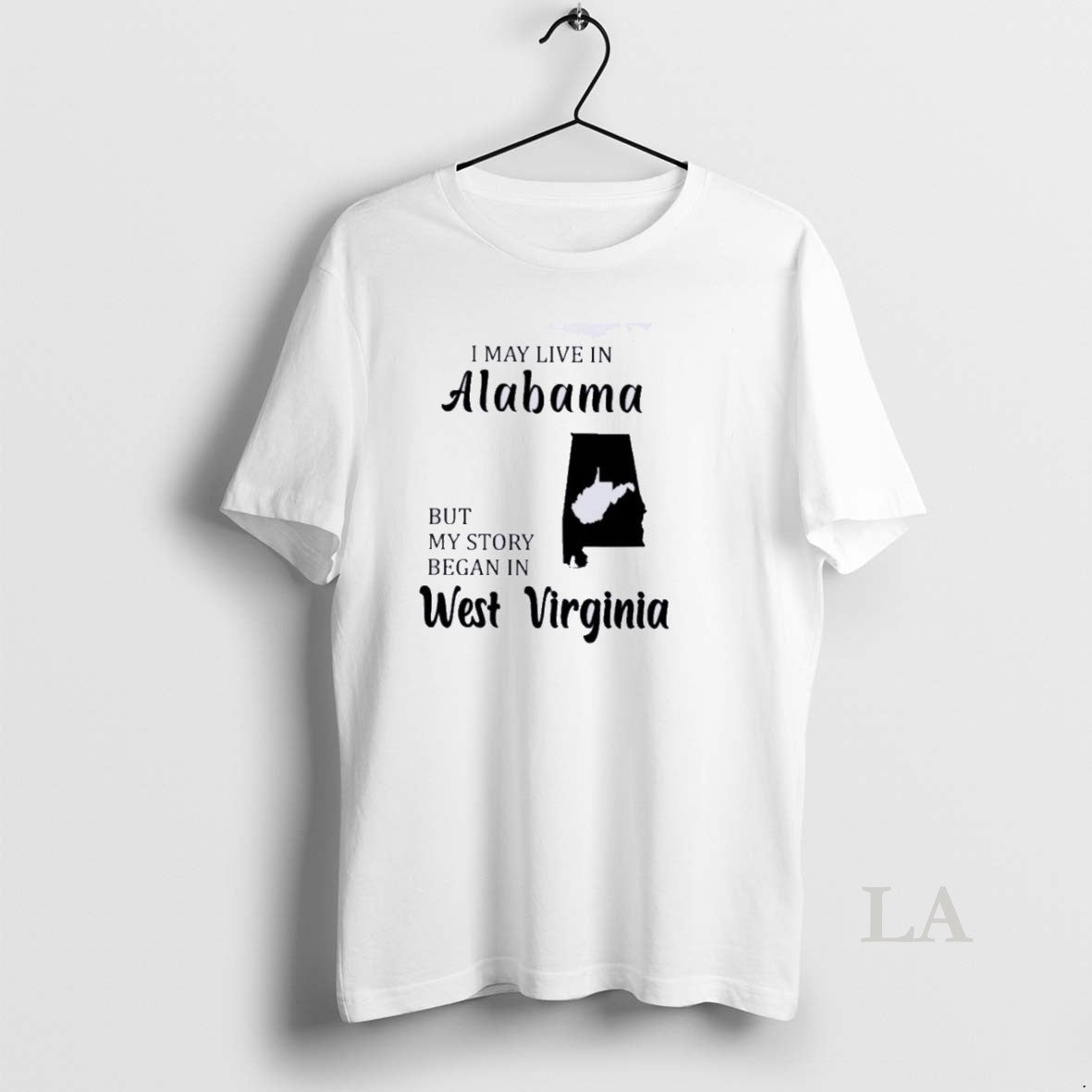 Original I May Live In Alabama But My Story Began In West Virginia T-Shirts, Hoodie, Sweatshirt | InkNestWear.com