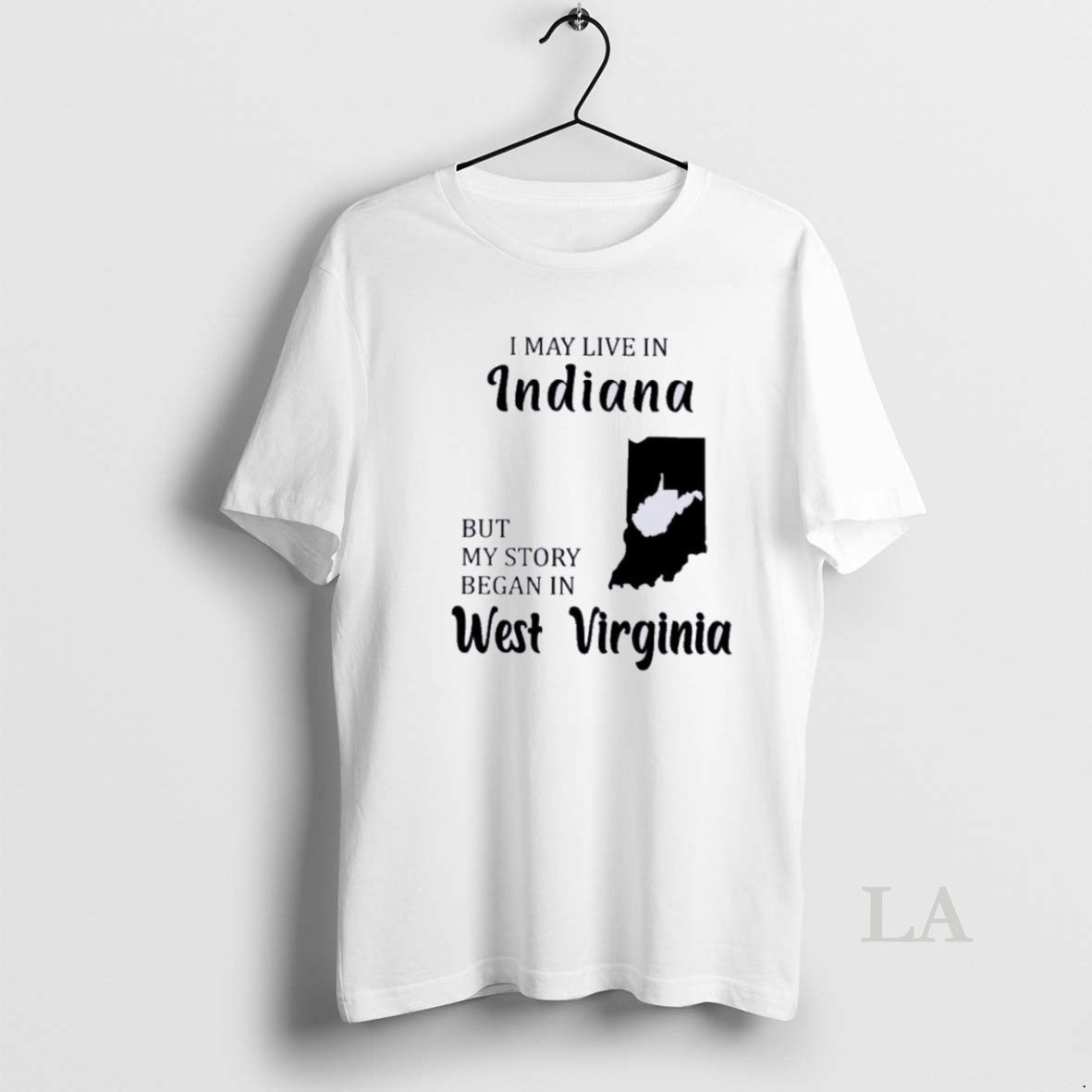 Original I May Live In Indiana But My Story Began In West Virginia T-Shirts, Hoodie, Sweatshirt | InkNestWear.com