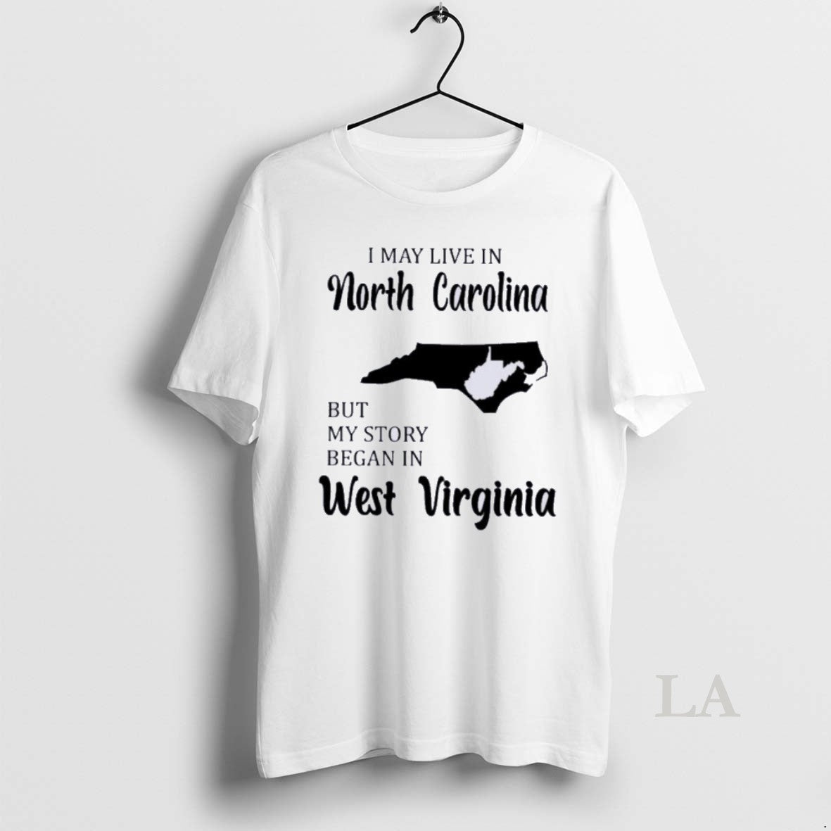 Original I May Live In North Carolina But My Story Began In West Virginia T-Shirts, Hoodie, Sweatshirt | InkNestWear.com