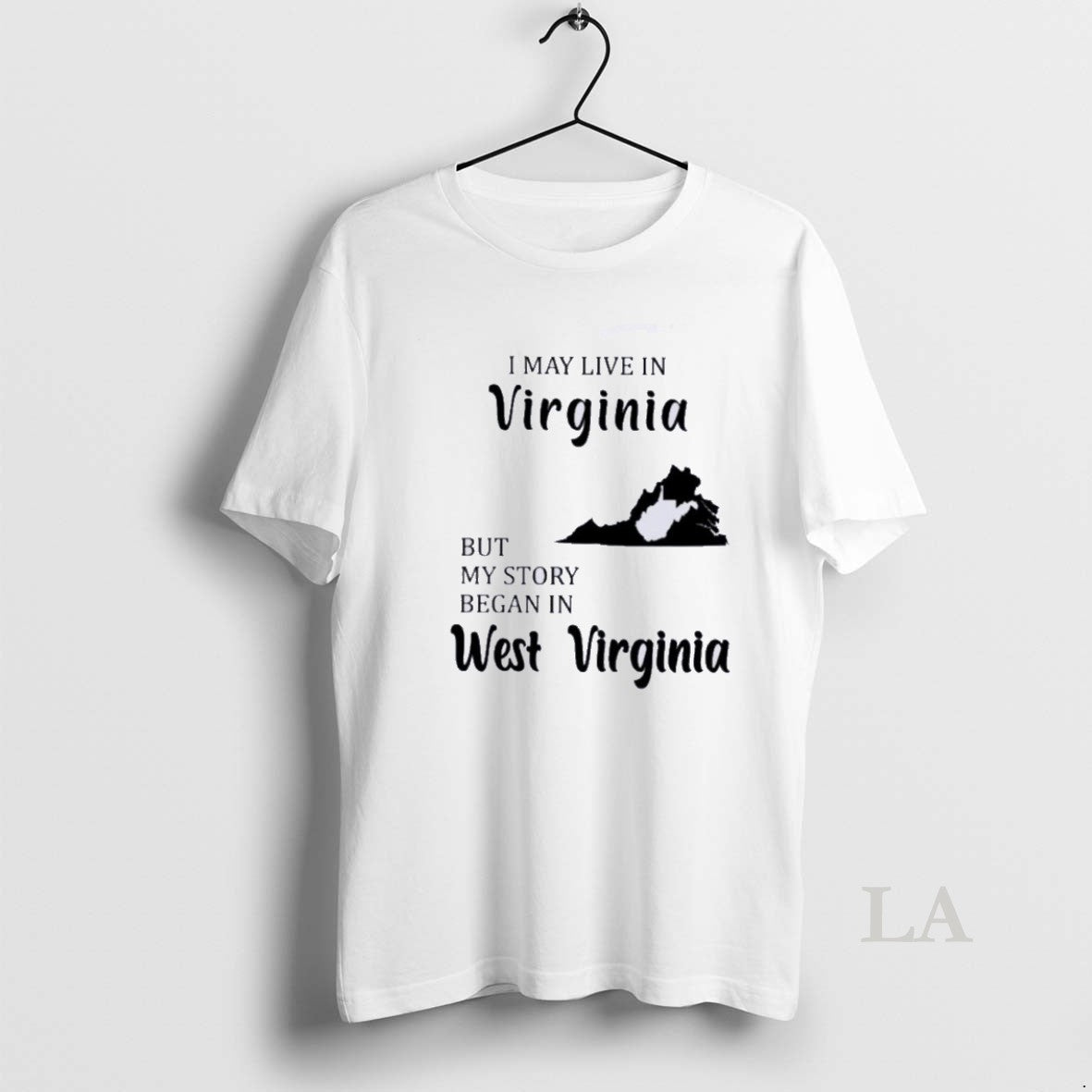 Original I May Live In Virginia But My Story Began In West Virginia T-Shirts, Hoodie, Sweatshirt | InkNestWear.com