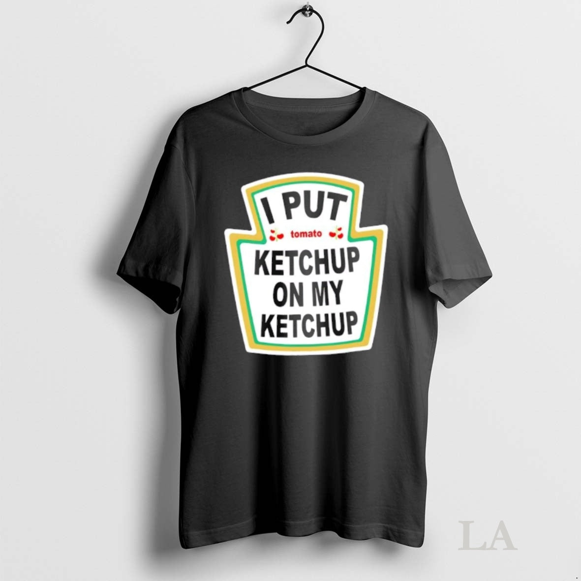 Original I Put Ketchup My Ketchup T-Shirts, Hoodie, Sweatshirt