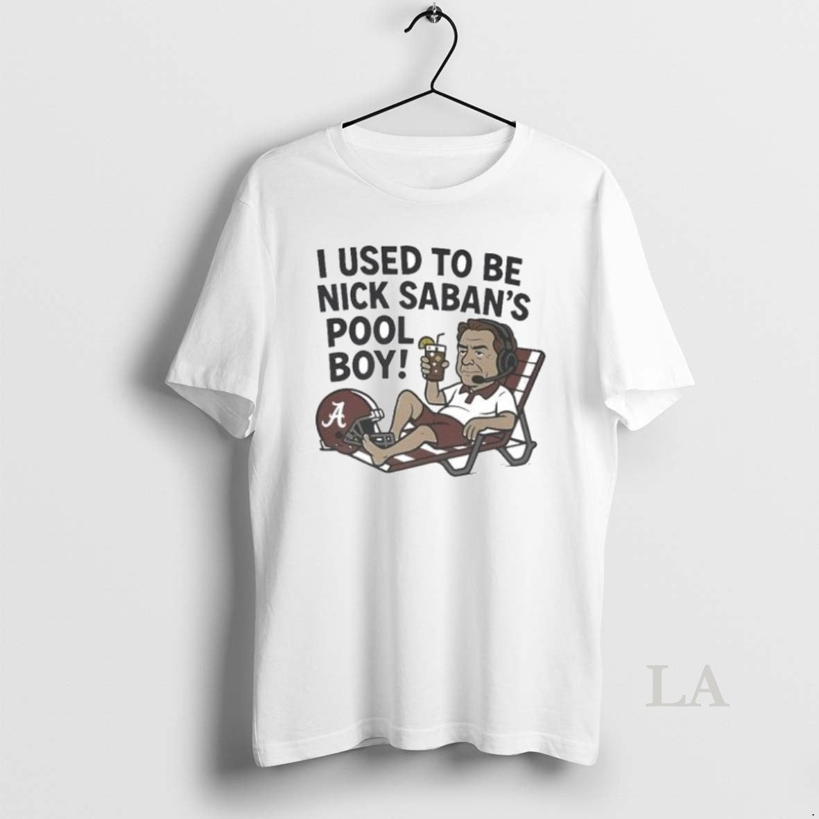 Original I Used To Be Nick Saban S Pool Boy 2025 T-Shirts, Hoodie, Sweatshirt | InkNestWear.com