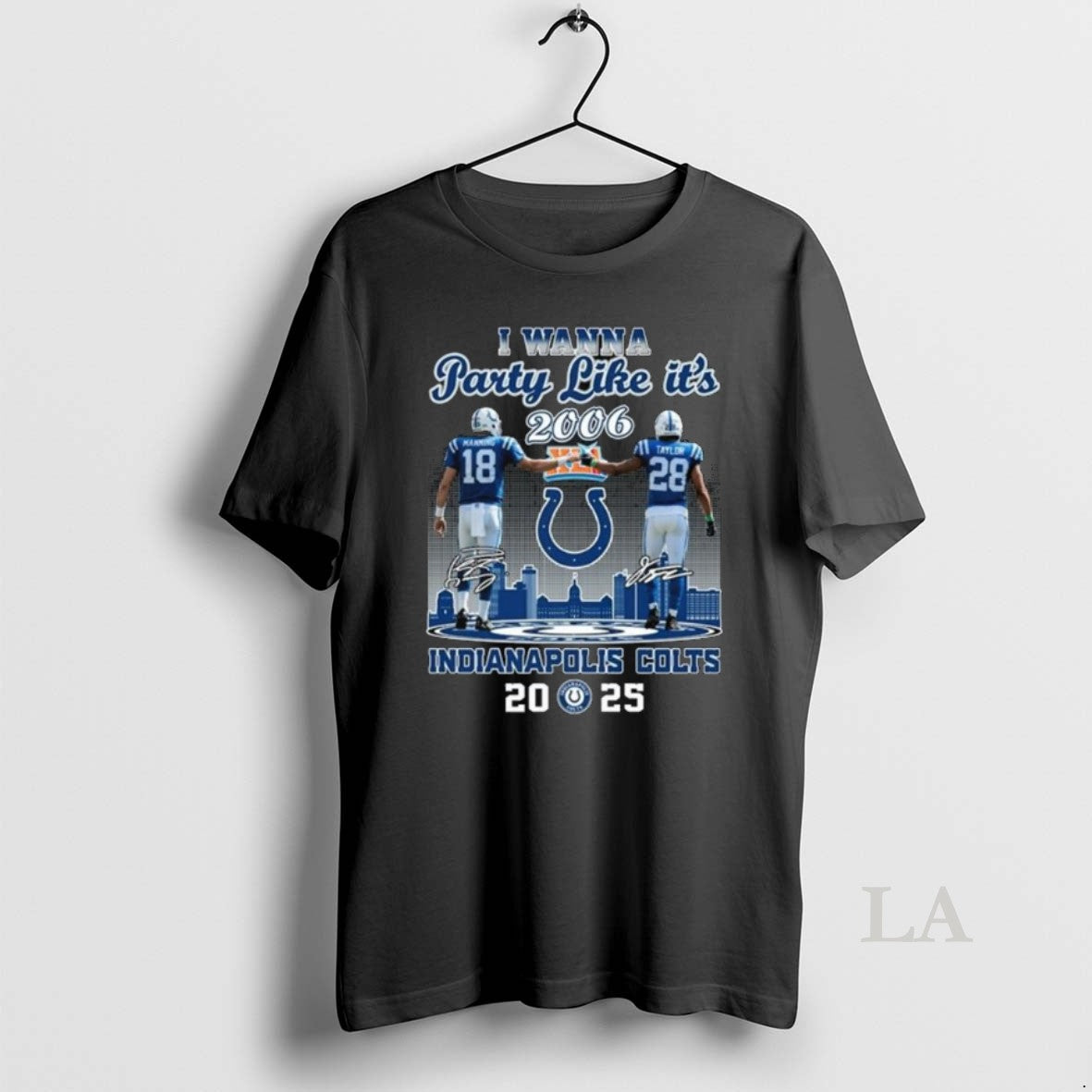 Original I Wanna Party Like Its 2006 Manning And Taylor Indianapolis Colts 2025 Signatures Long T-Shirts, Hoodie, Sweatshirt