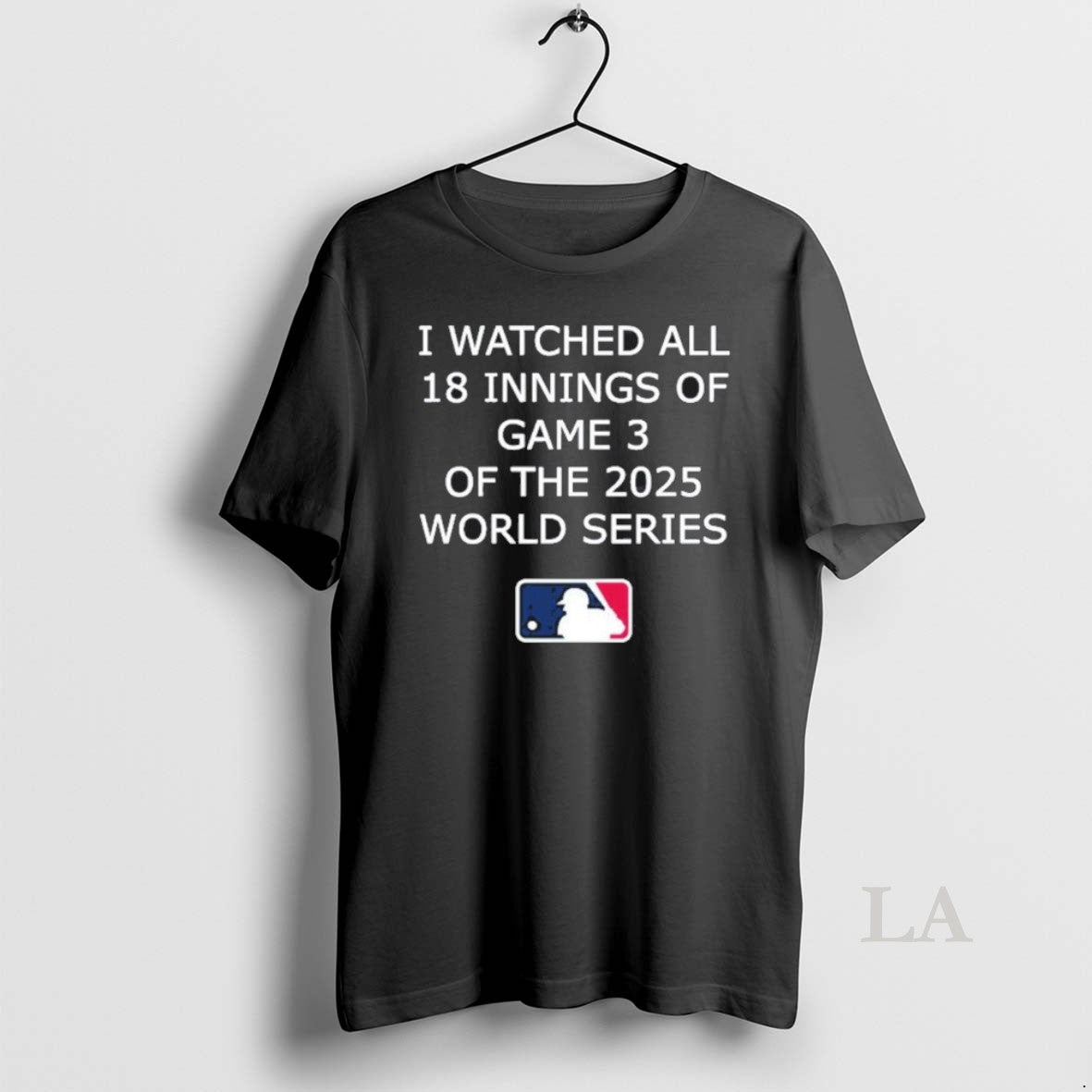 Original I Watched All 18 Innings Of Game 3 Of The 2025 World Series T-Shirts, Hoodie, Sweatshirt | InkNestWear.com