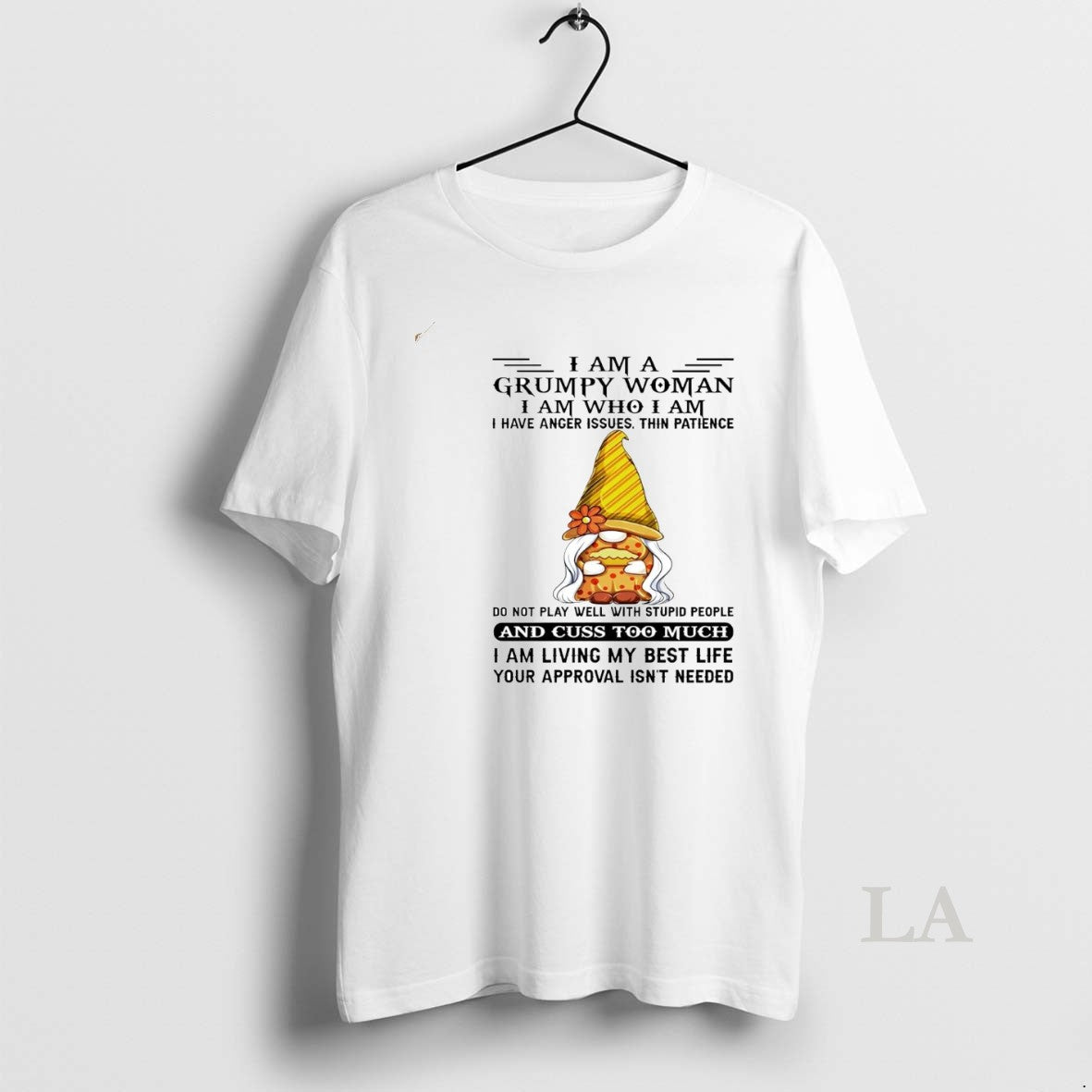 Original I Am A Grumpy Woman I Am Who I Am I Have Anger Issues T-Shirts, Hoodie, Sweatshirt | InkNestWear.com