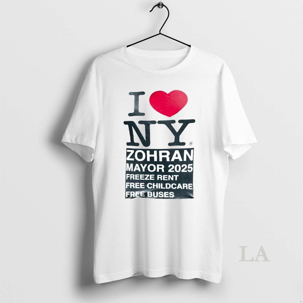 Original I Love New York Zohran Mayor 2025 Freeze Rent Free Childcare T-Shirts, Hoodie, Sweatshirt | InkNestWear.com