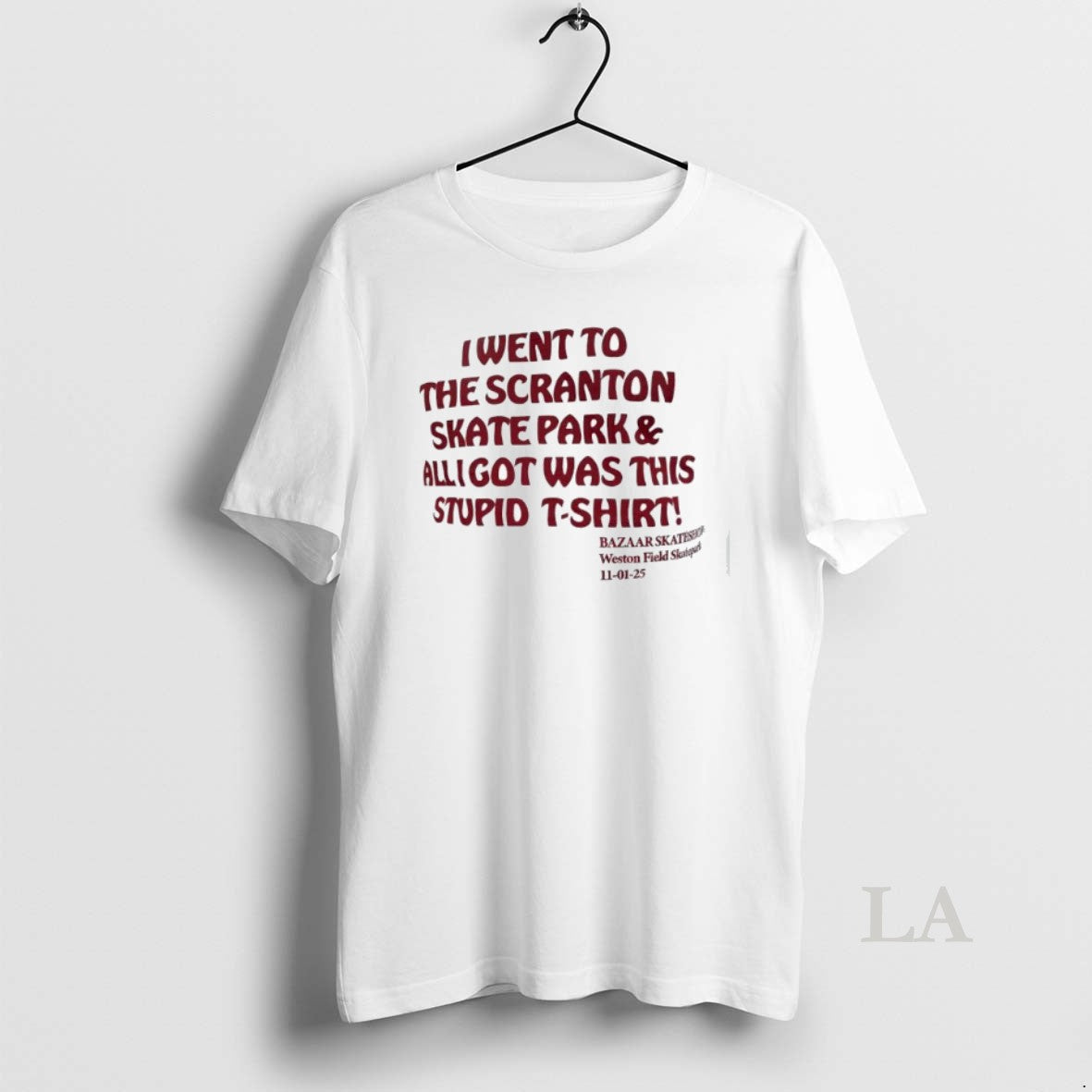Original I Went To The Scranton Skate Park And All I Got Was This Stupid T-Shirts, Hoodie, Sweatshirt | InkNestWear.com
