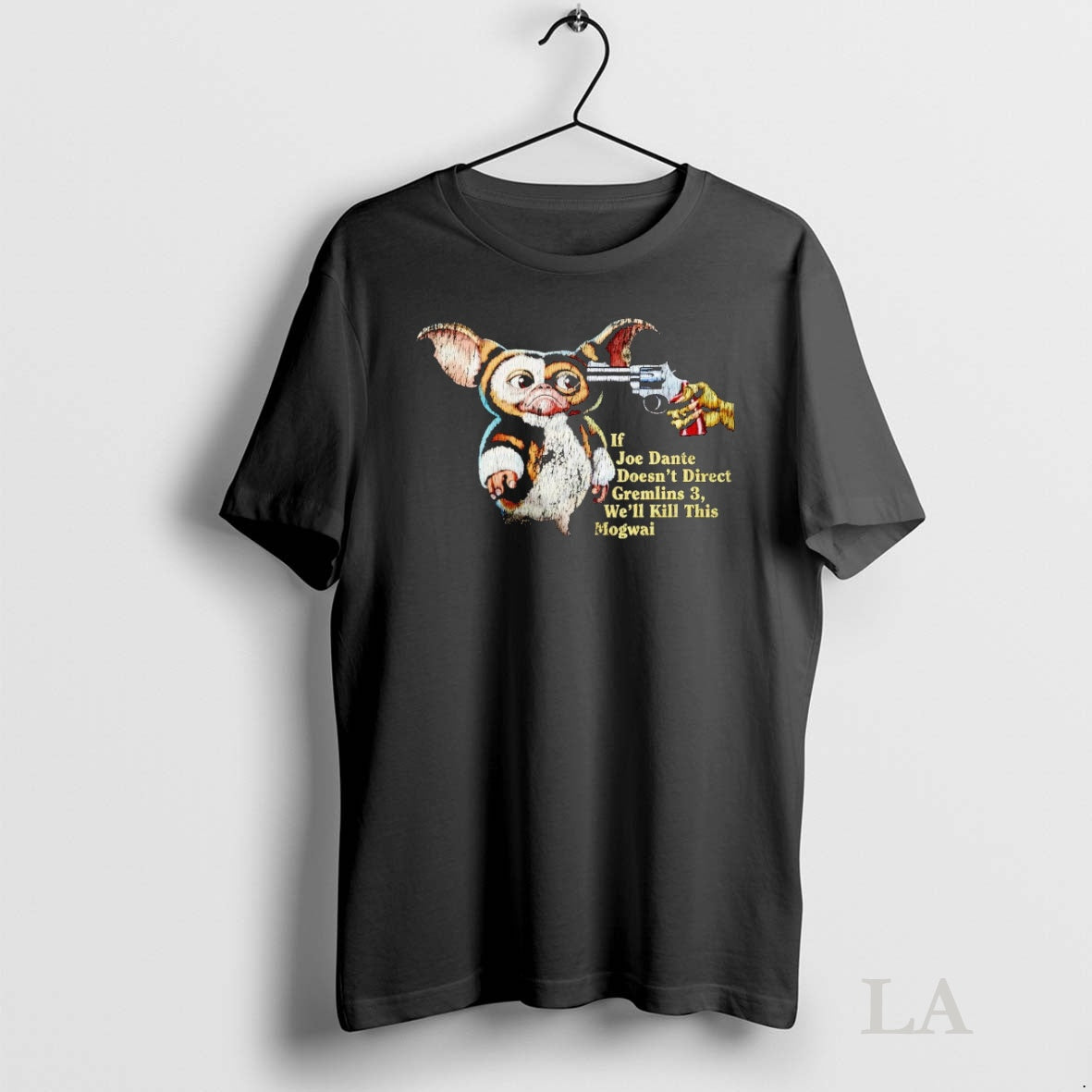 Original If Joe Dante Doesnt Direct Gremlins Well Kill This Mogwai T-Shirts, Hoodie, Sweatshirt | InkNestWear.com