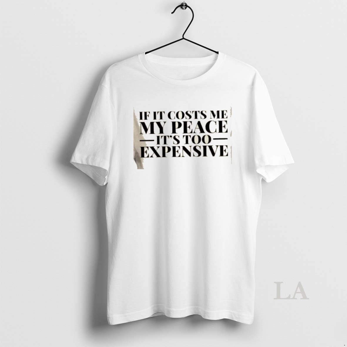 Original If It Costs Me My Peace Its Too Expensive T-Shirts, Hoodie, Sweatshirt | InkNestWear.com