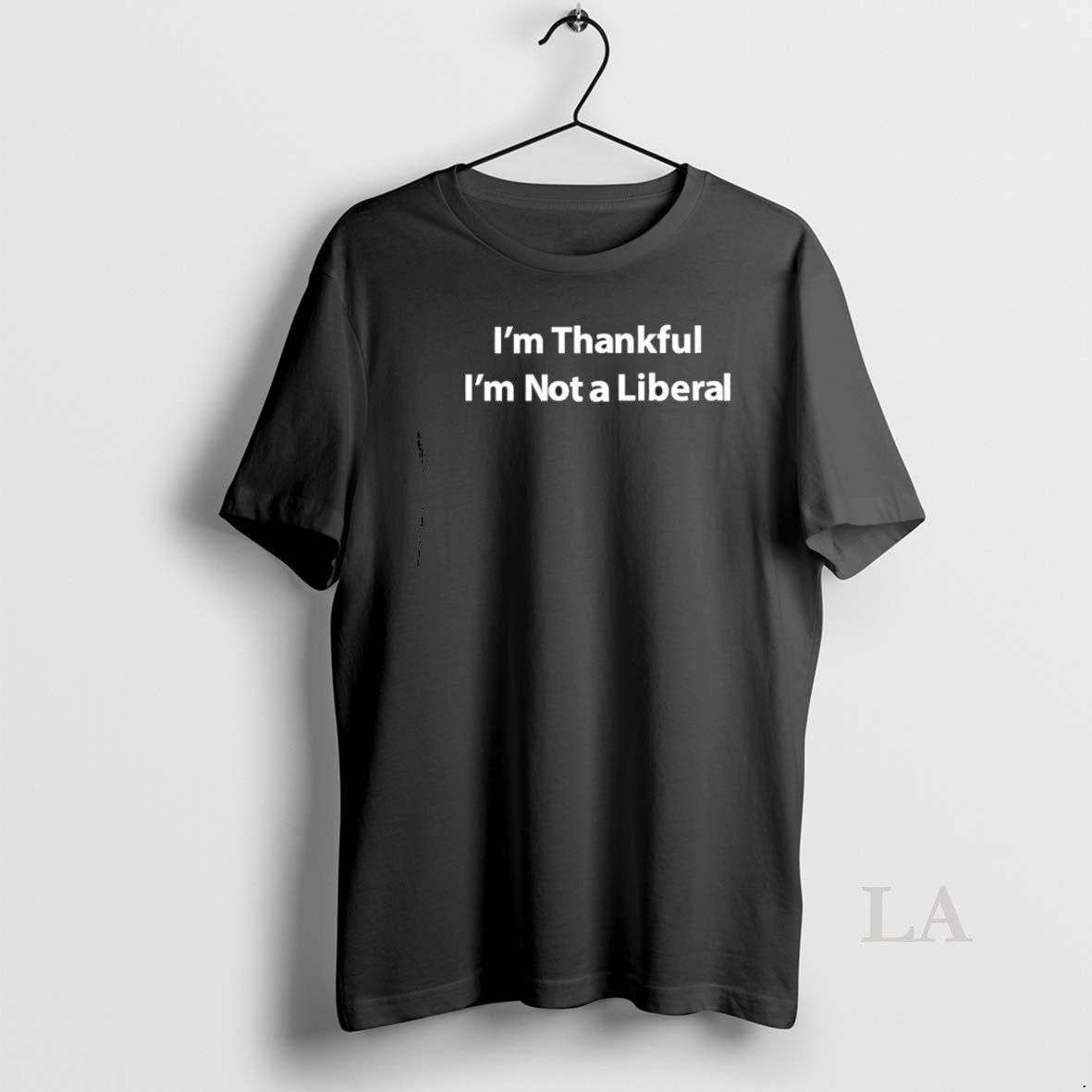Original Im Thankful Im Not A Liberal T-Shirts, Hoodie, Sweatshirt | InkNestWear.com