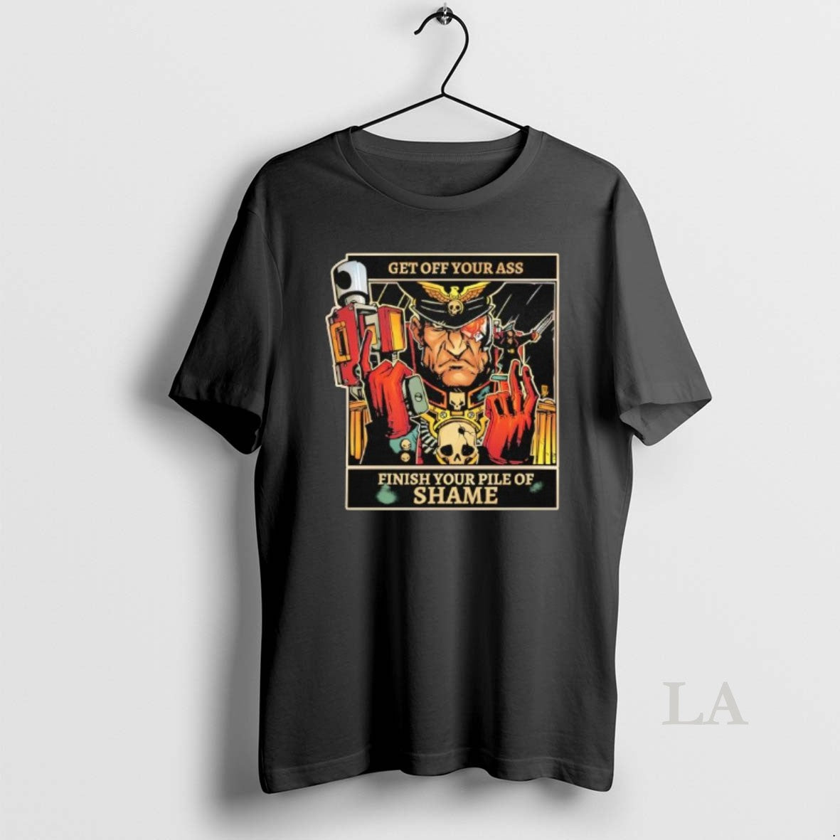 Original Imperial Guard Commissar Get Off Your Ass Finish Your Pile Of Shame T-Shirts, Hoodie, Sweatshirt | InkNestWear.com