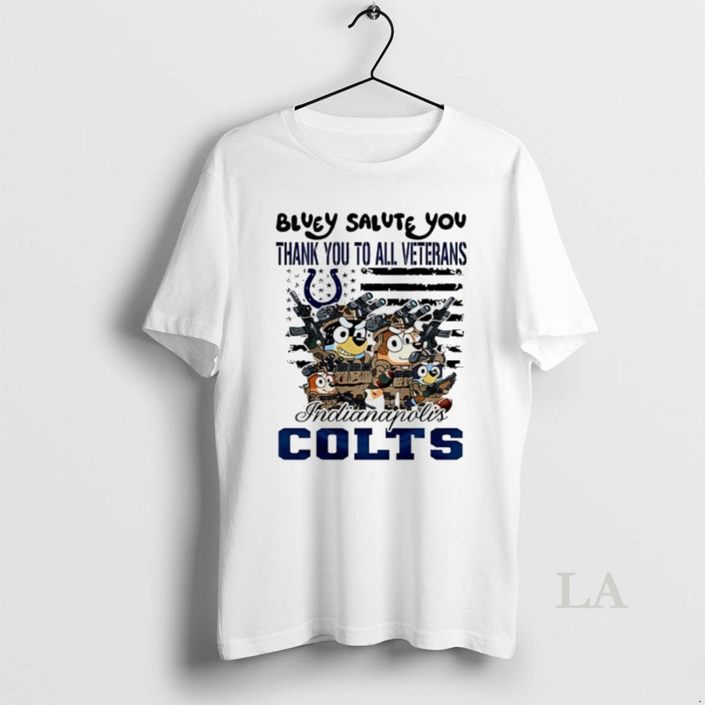 Original Indianapolis Colts Bluey Salute You Thank You To All Veterans T-Shirts, Hoodie, Sweatshirt | InkNestWear.com
