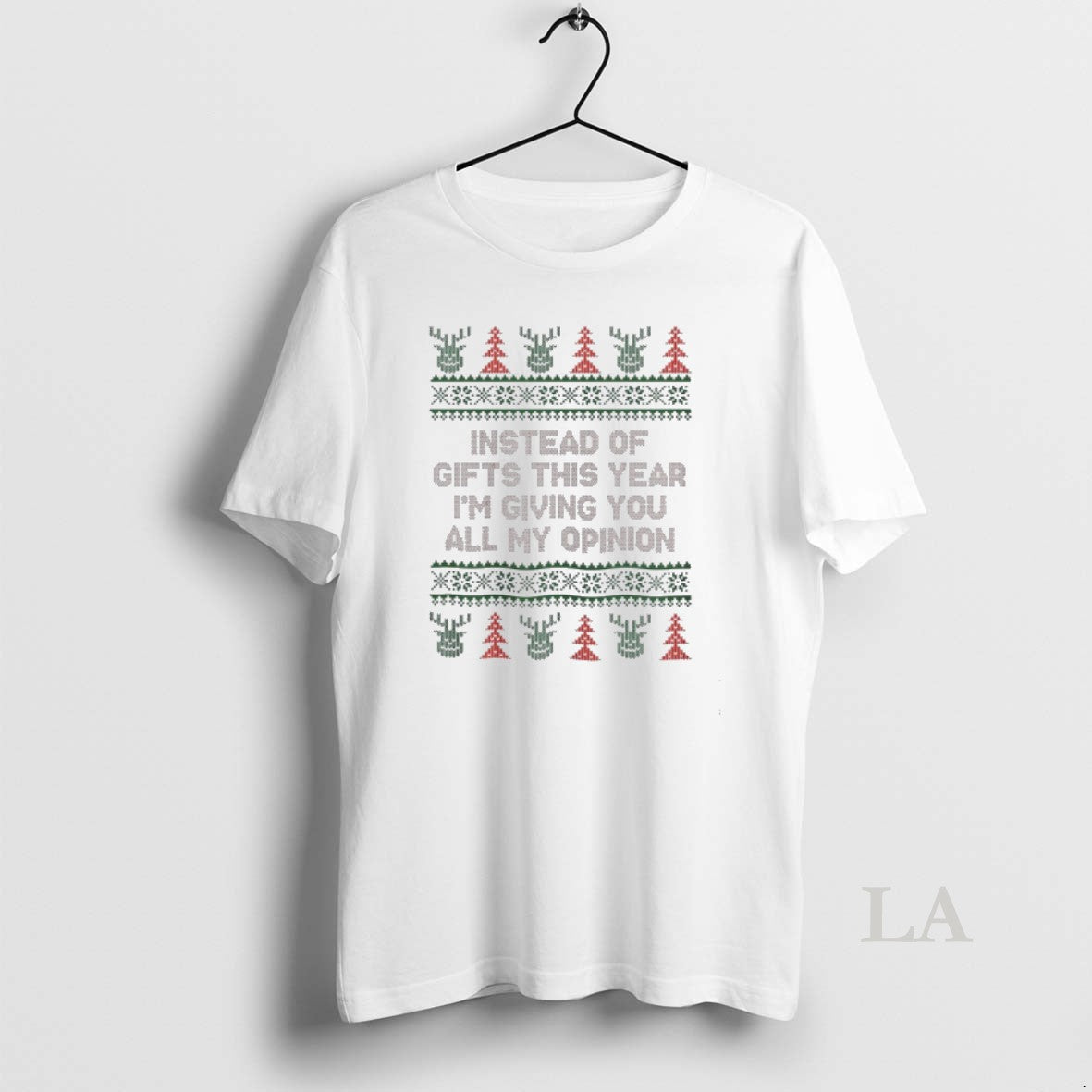 Original Instead Of Gifts This Year Im Giving You All My Opinion Christmas Ugly T-Shirts, Hoodie, Sweatshirt