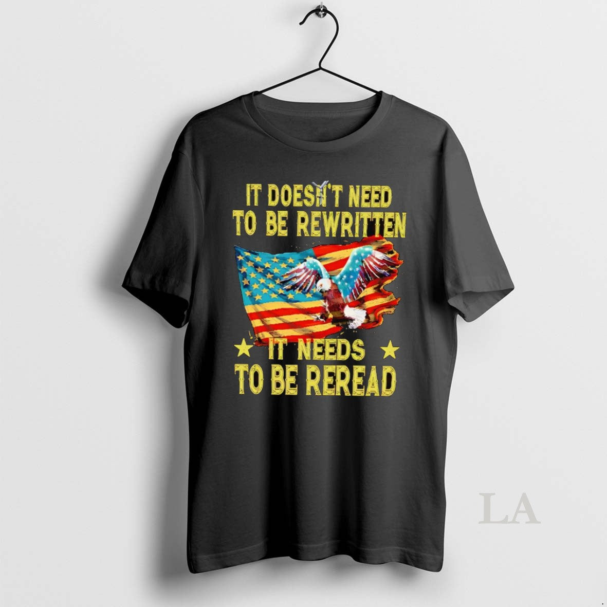 Original It Doesnt Need To Be Rewritten It Needs To Be Reread T-Shirts, Hoodie, Sweatshirt | InkNestWear.com