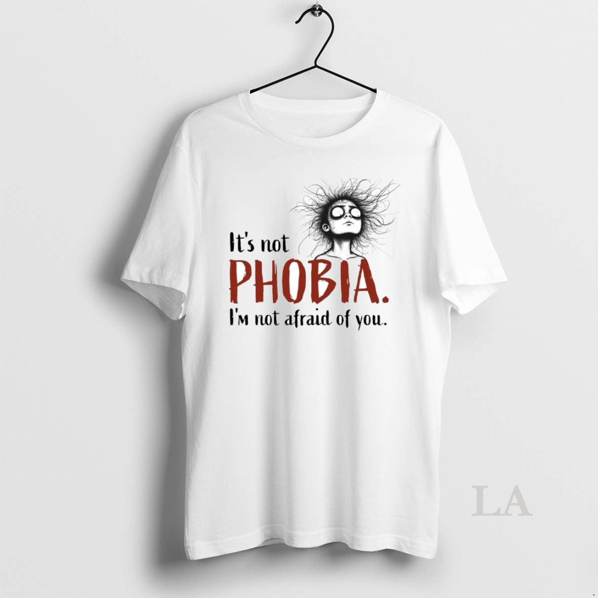 Original Its Not Phobia Im Not Afraid Of You Sweat T-Shirts, Hoodie, Sweatshirt | InkNestWear.com