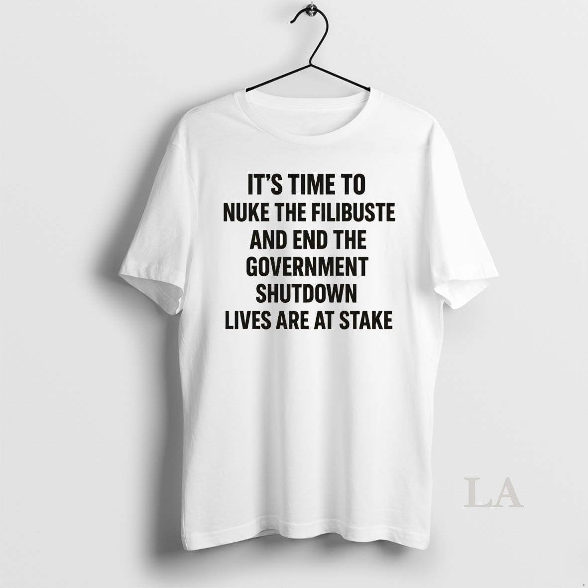 Original Its Time To Nuke The Filibuste End Government Shutdown Lives Are At Stake T-Shirts, Hoodie, Sweatshirt