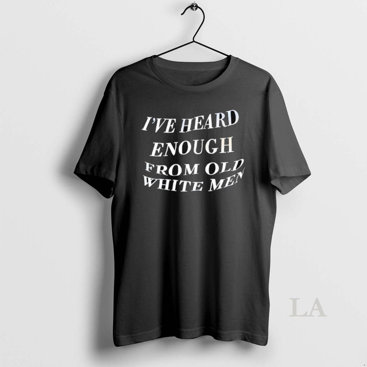 Original Ive Heard Enough From Old White Men T-Shirts, Hoodie, Sweatshirt | InkNestWear.com
