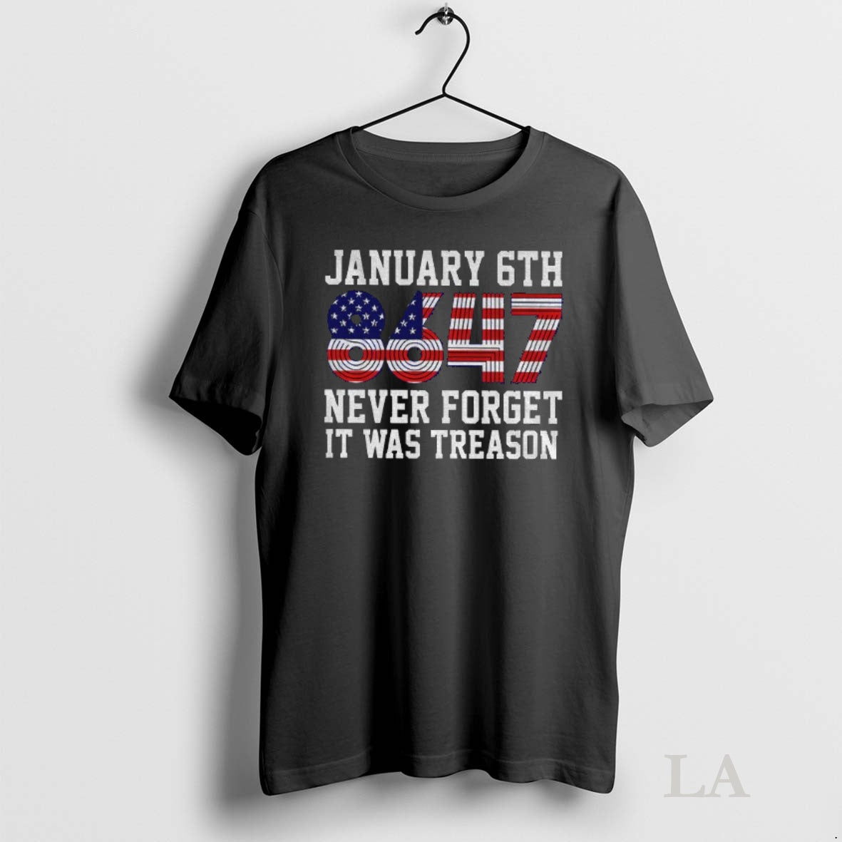 Original Jan 6th 8647 Never Forget It Was Treason American Flag T-Shirts, Hoodie, Sweatshirt | InkNestWear.com