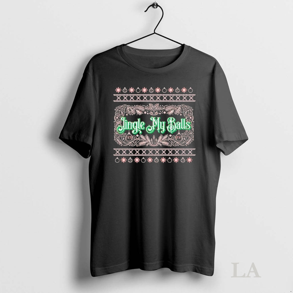 Original Jingle My Balls Christmas Graphic T-Shirts, Hoodie, Sweatshirt | InkNestWear.com