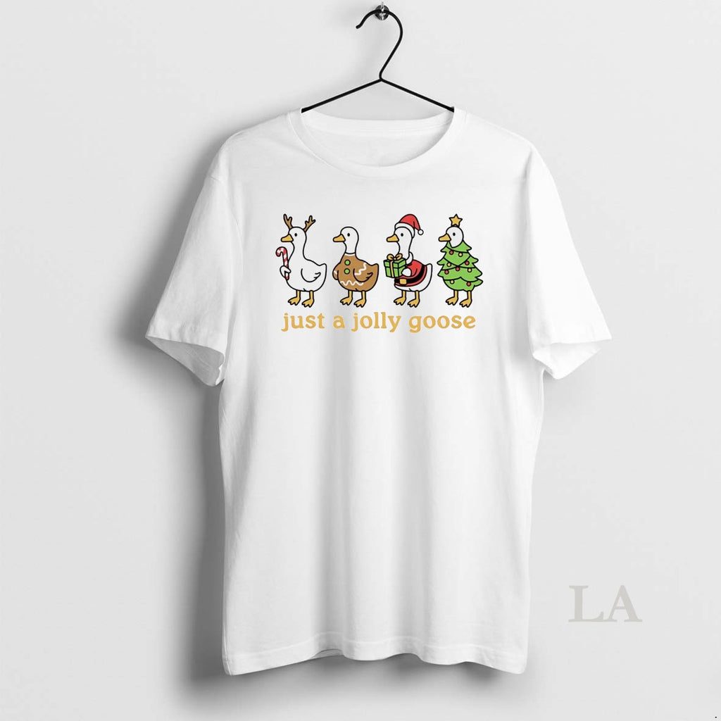 Original Just A Jolly Goose Christmas White T-Shirts, Hoodie, Sweatshirt | InkNestWear.com