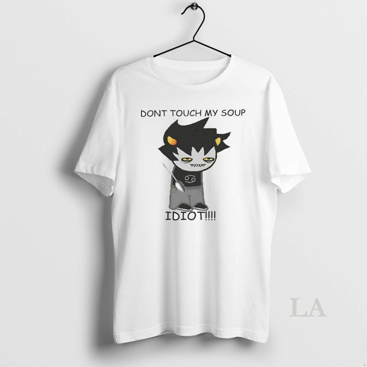 Original Karkat Vantas Dont Touch My Soup Idiot T-Shirts, Hoodie, Sweatshirt | InkNestWear.com
