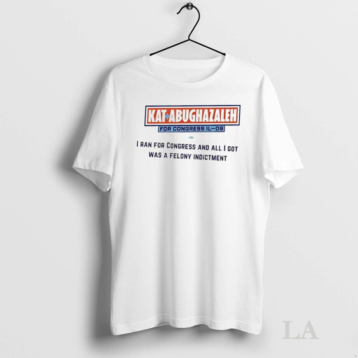 Original Kat Abughazaleh For Congress Il 09 I Ran For Congress And All I Got T-Shirts, Hoodie, Sweatshirt | InkNestWear.com