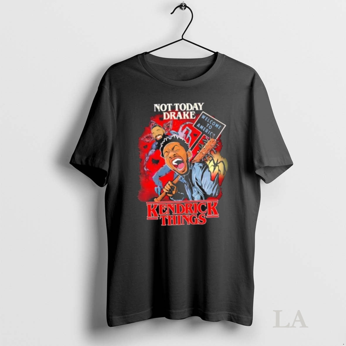 Original Kendrick Lamar Not Today Drake Welcome To America T-Shirts, Hoodie, Sweatshirt | InkNestWear.com