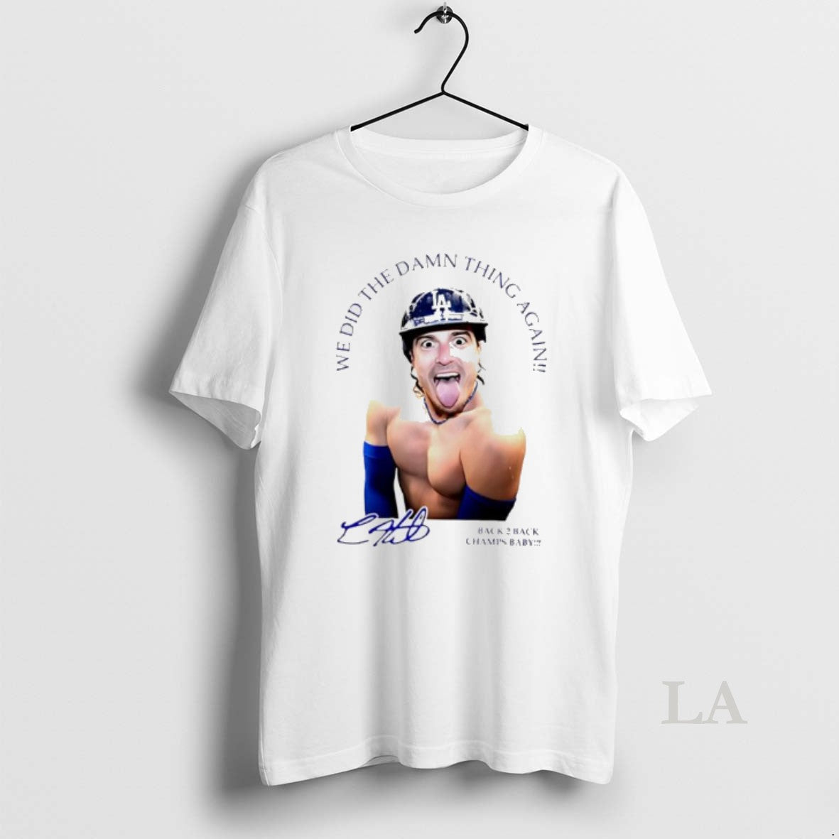 Original Kike La Baseball We Did The Damn Thing Again Back2back Champs Baby T-Shirts, Hoodie, Sweatshirt | InkNestWear.com