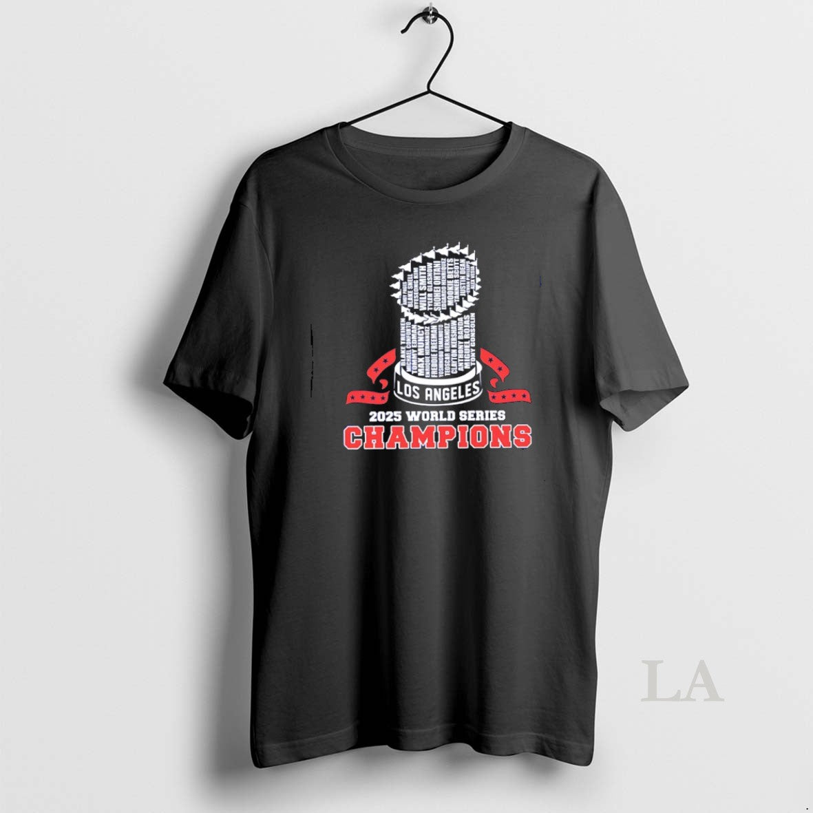 Original La Baseball Champions Player Name Trophy T-Shirts, Hoodie, Sweatshirt | InkNestWear.com