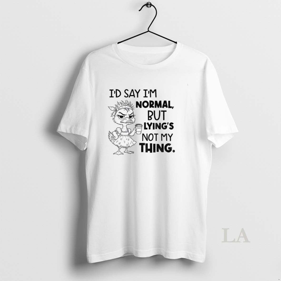 Original Lady Duck Id Say Im Normal But Lyings Not My Thing T-Shirts, Hoodie, Sweatshirt | InkNestWear.com