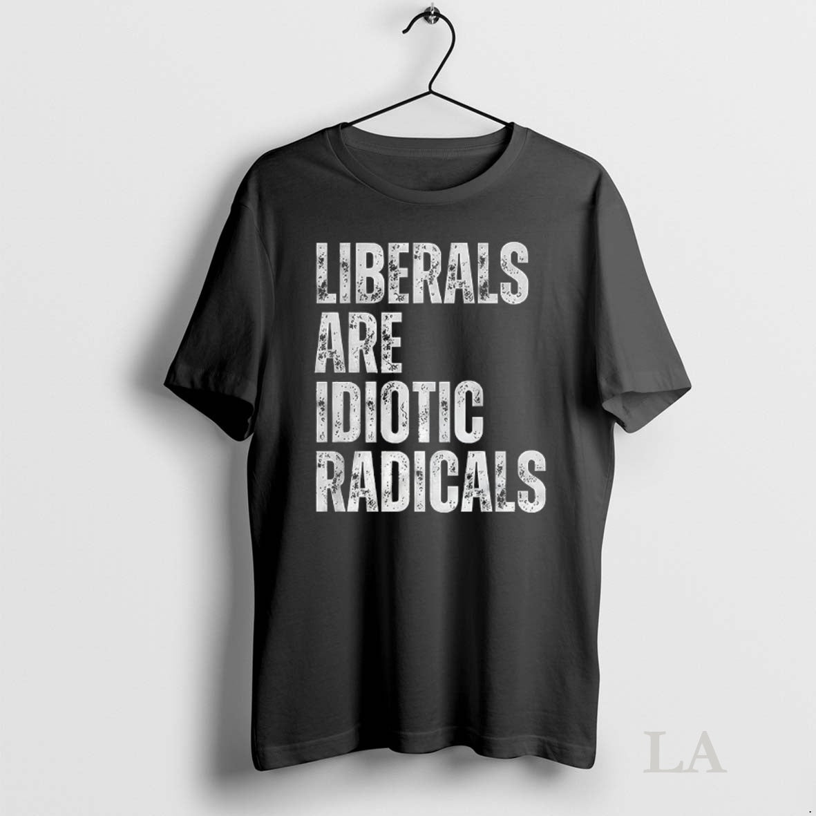 Original Liberals Are Idiotic Radicals T-Shirts, Hoodie, Sweatshirt | InkNestWear.com