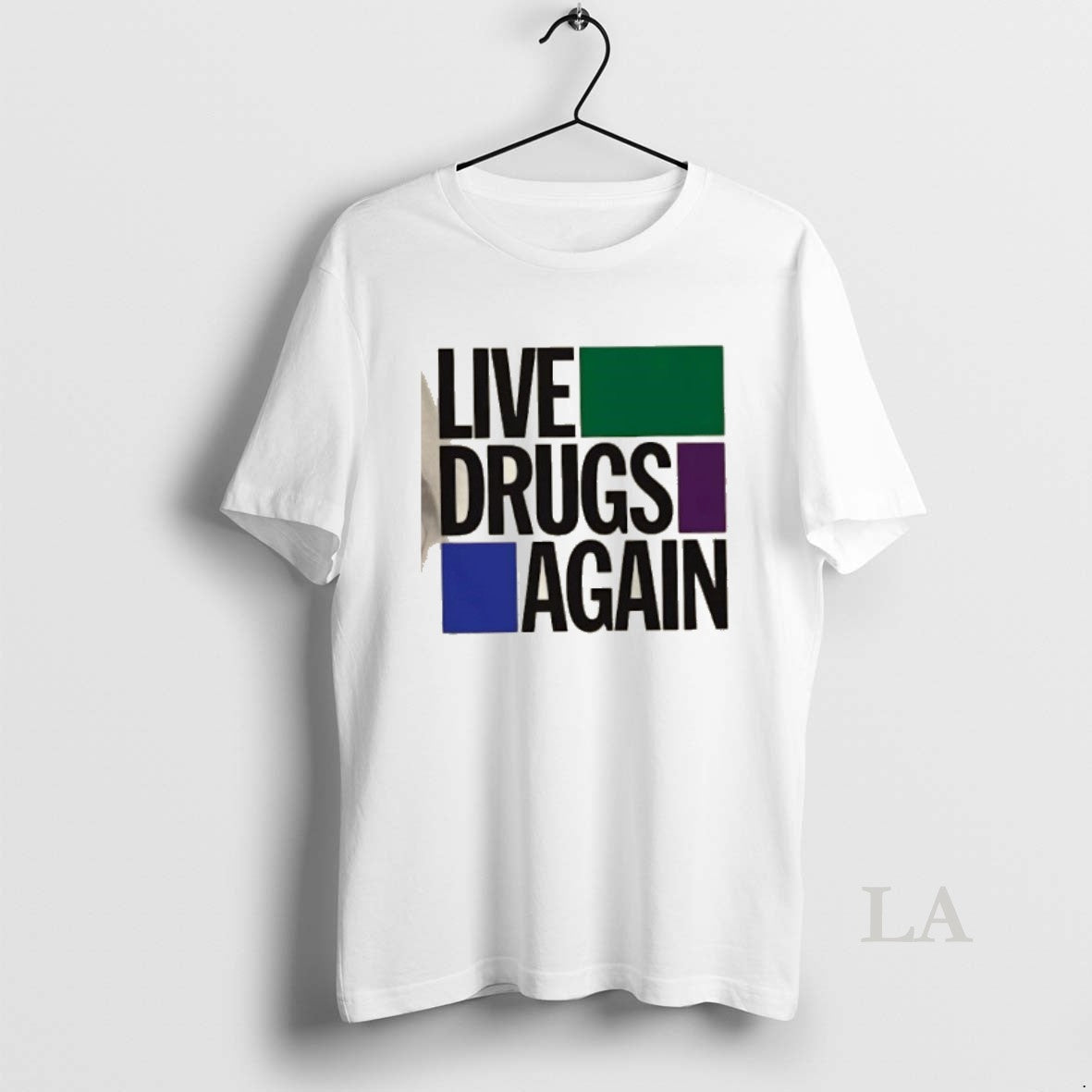 Original Live Drugs Again T-Shirts, Hoodie, Sweatshirt | InkNestWear.com