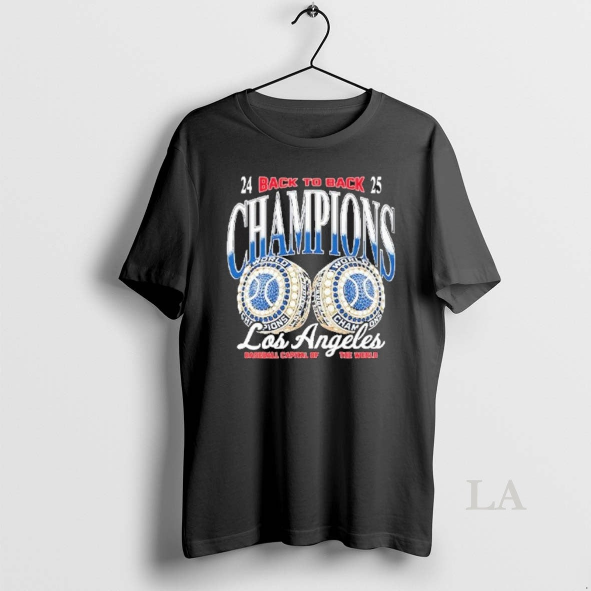 Original Los Angeles Baseball Capital Of The World Back To Back Champions T-Shirts, Hoodie, Sweatshirt | InkNestWear.com