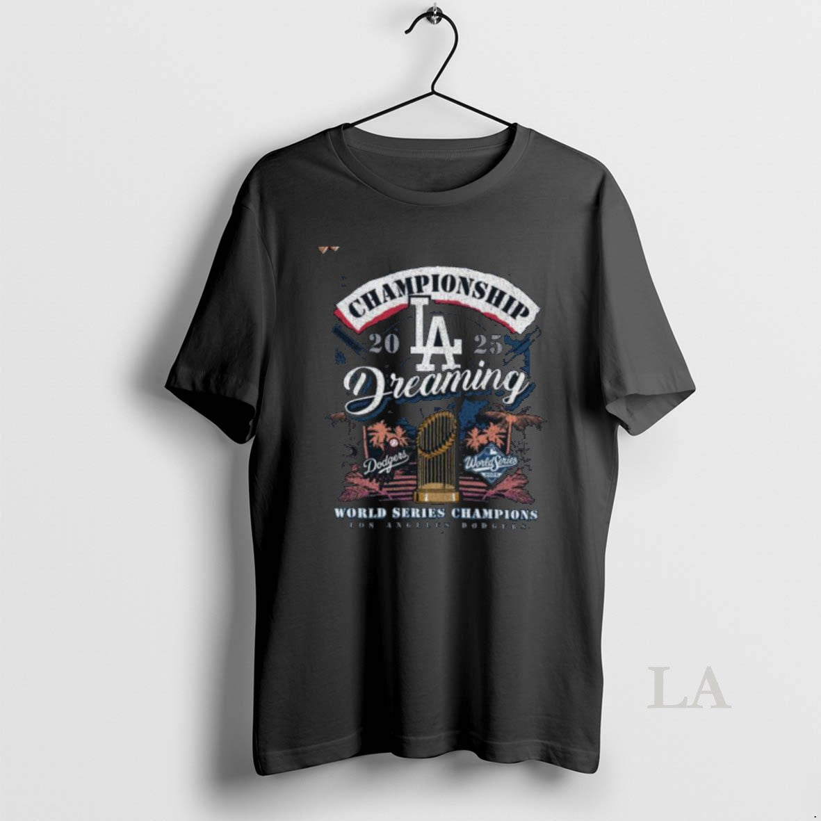 Original Los Angeles Dodgers 2025 World Series Champions Dreaming T-Shirts, Hoodie, Sweatshirt | InkNestWear.com