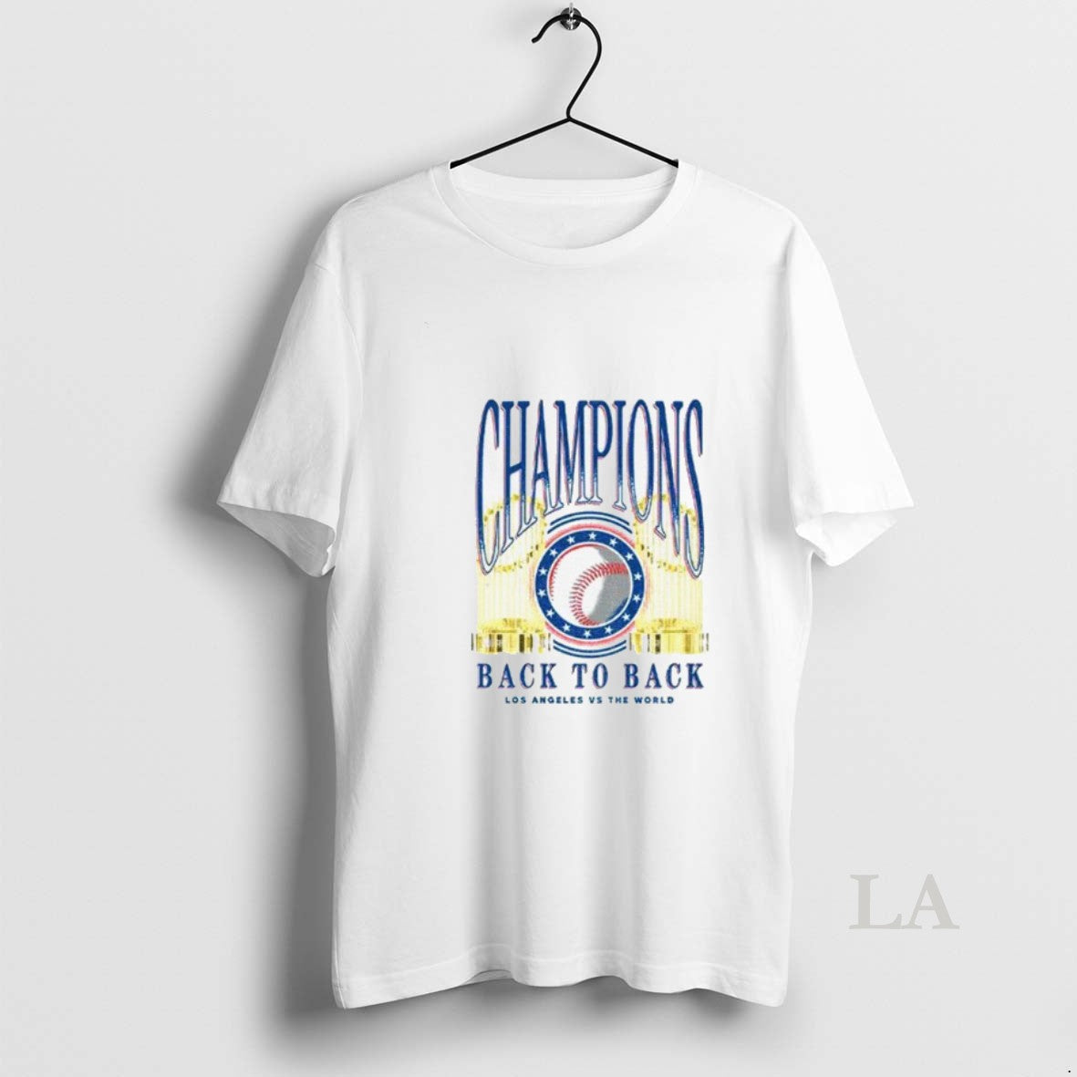 Original Los Angeles Dodgers 2025 Back To Back Trophies Los Angeles Vs The World T-Shirts, Hoodie, Sweatshirt