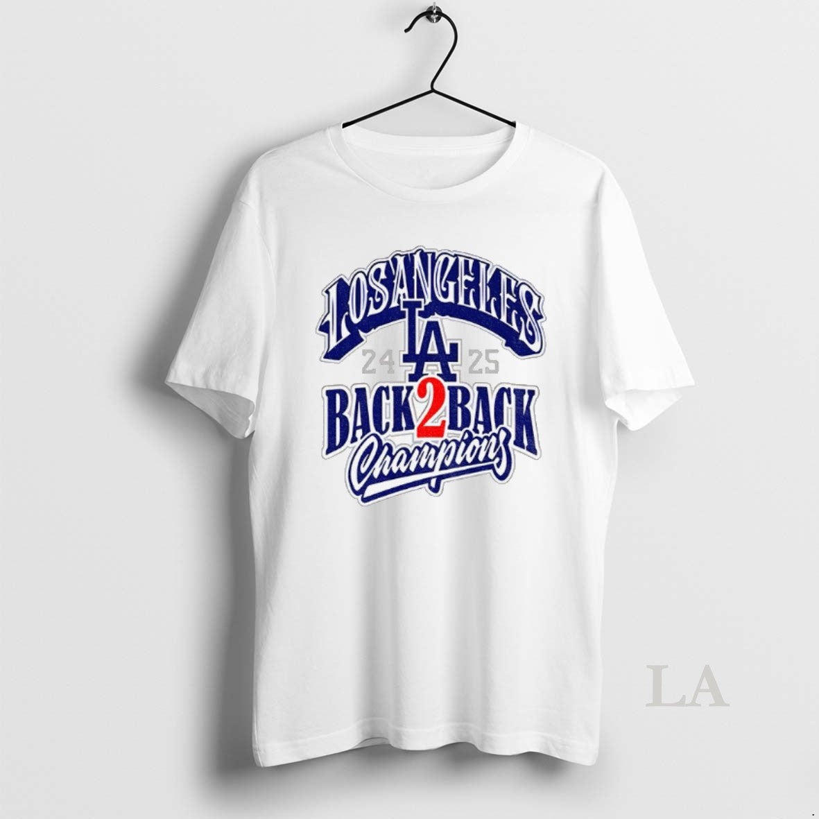 Original Los Angeles Dodgers Back 2 Back Dodgers 2024 2025 World Series Champions T-Shirts, Hoodie, Sweatshirt