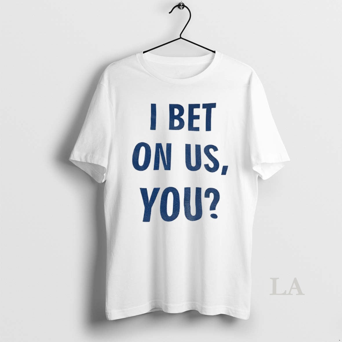 Original Los Angeles Dodgers Parade I Bet On Us You T-Shirts, Hoodie, Sweatshirt | InkNestWear.com