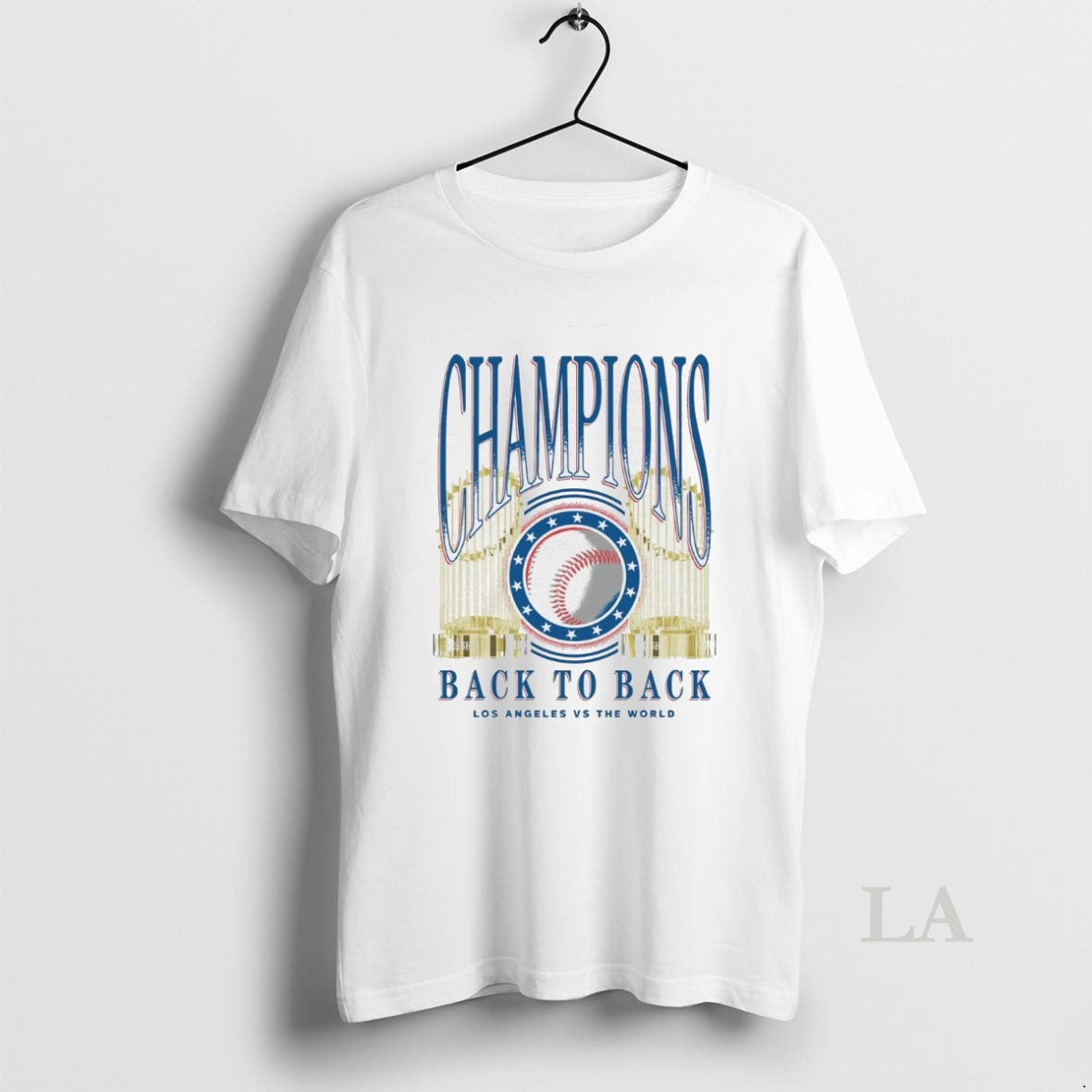 Original Los Angeles Dodgers Vs The World 2025 Mlb Champions Back To Back Trophies T-Shirts, Hoodie, Sweatshirt