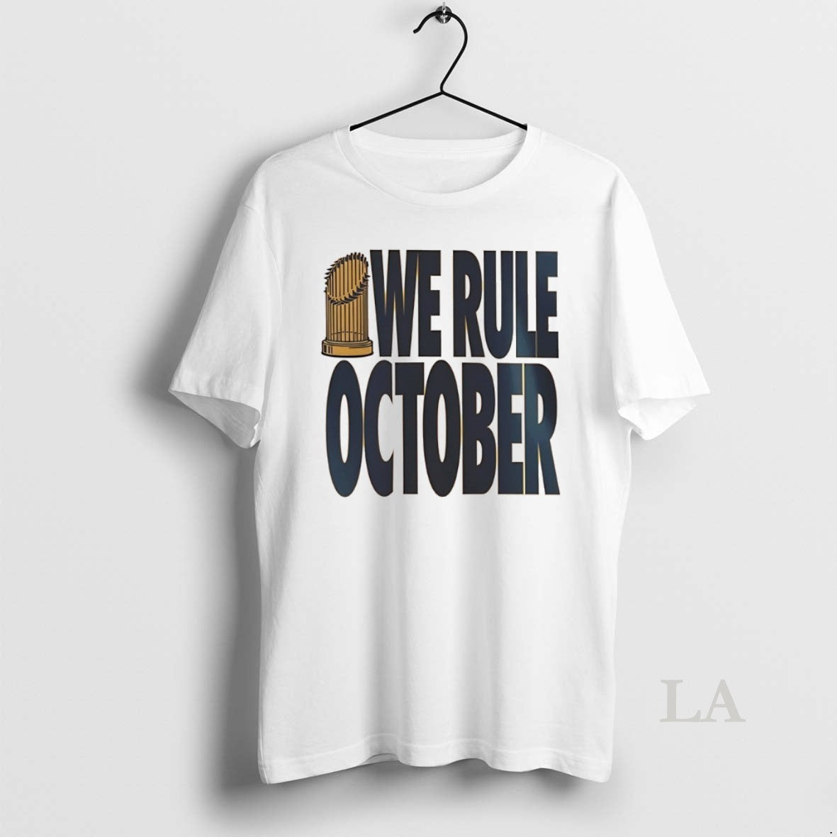 Original Los Angeles Dodgers We Rule October 2025 T-Shirts, Hoodie, Sweatshirt | InkNestWear.com