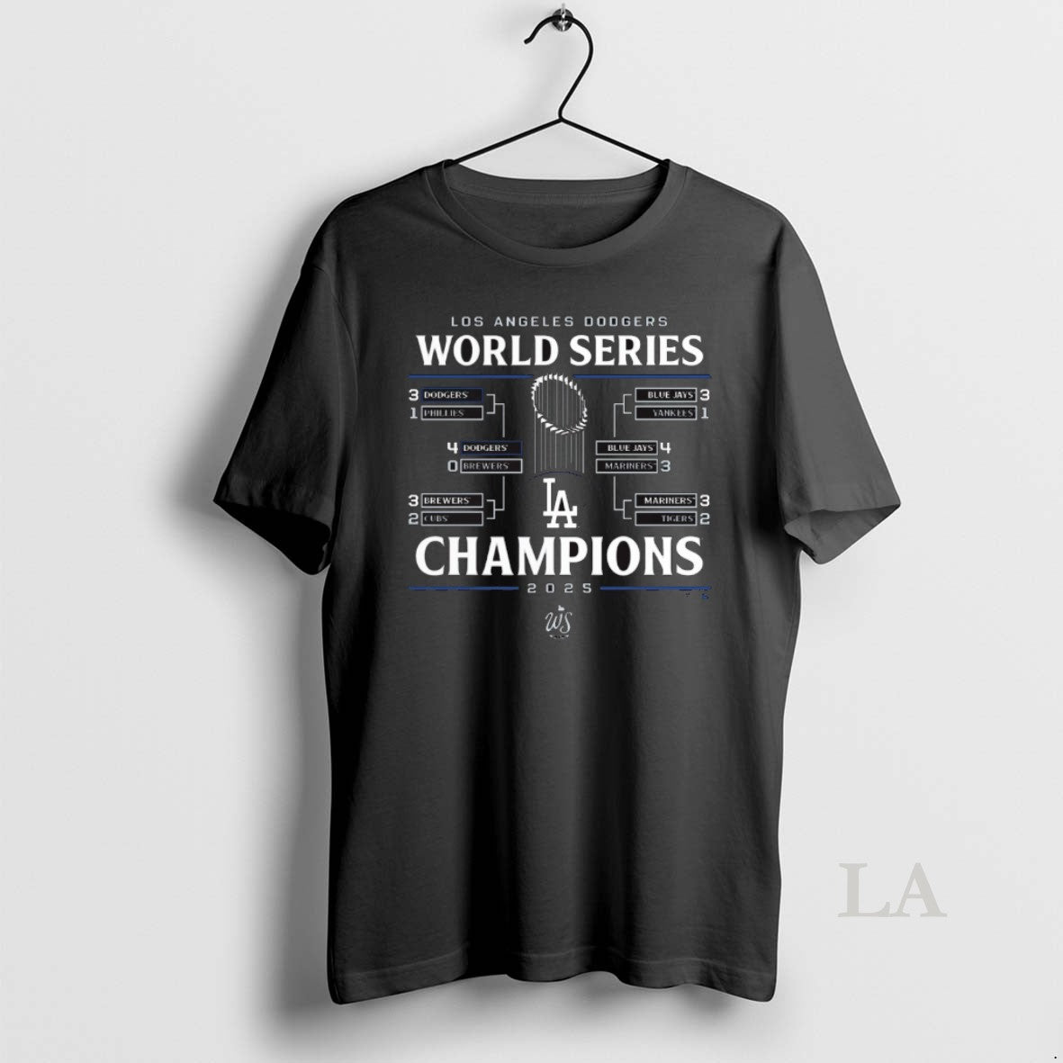 Original Los Angeles Dodgers Win Toronto Blue Jays Game 7 2025 Mlb World Series Champions T-Shirts, Hoodie, Sweatshirt