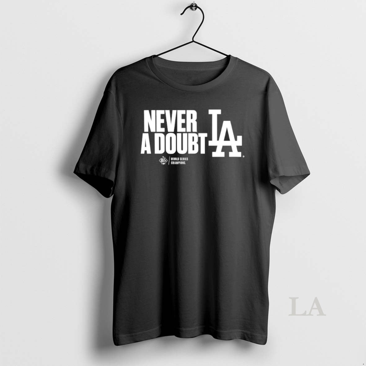 Original Los Angeles Dodgers Never A Doubt T-Shirts, Hoodie, Sweatshirt | InkNestWear.com