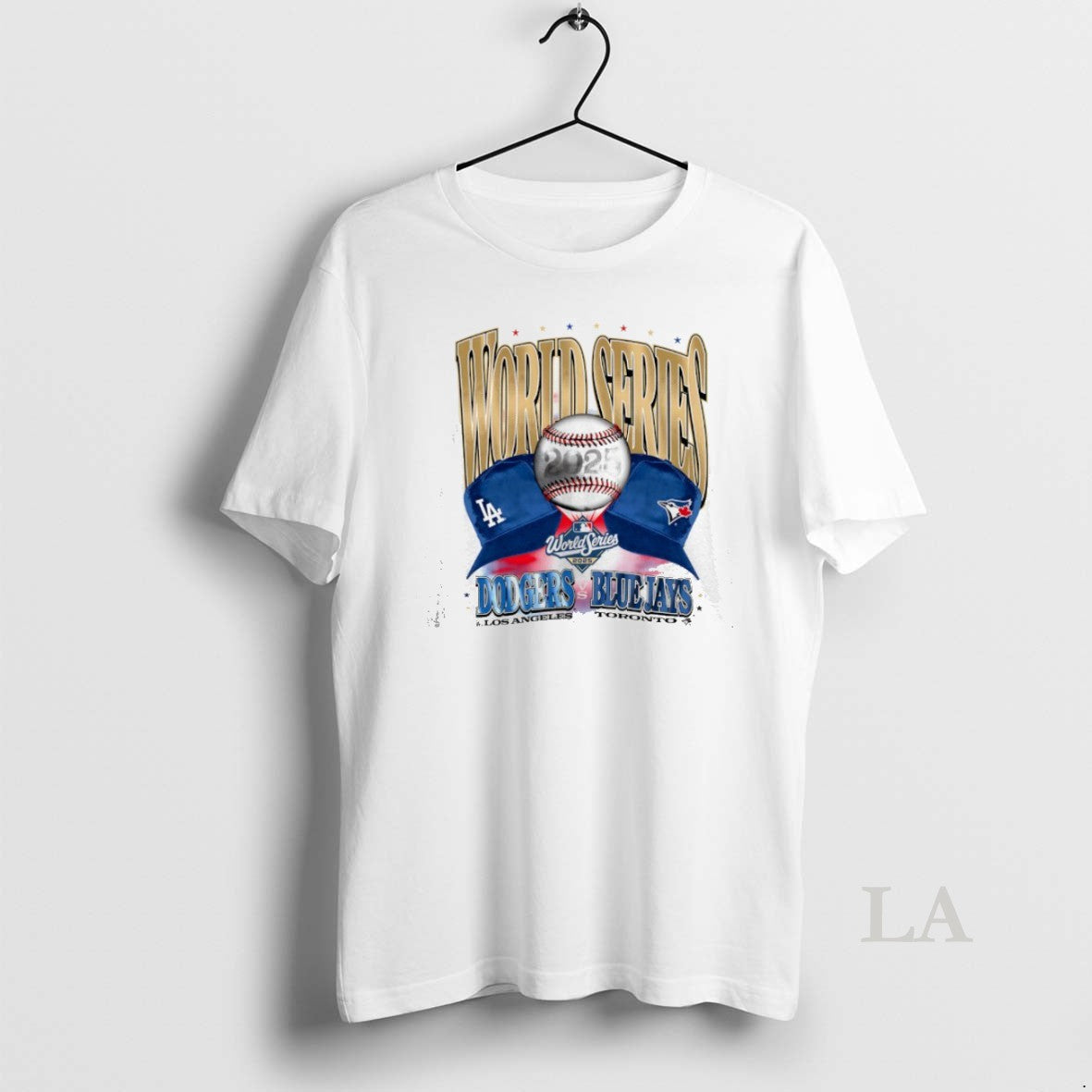 Original Los Angeles Dodgers Vs Toronto Blue Jays 2025 Mlb World Series Dueling Hats T-Shirts, Hoodie, Sweatshirt