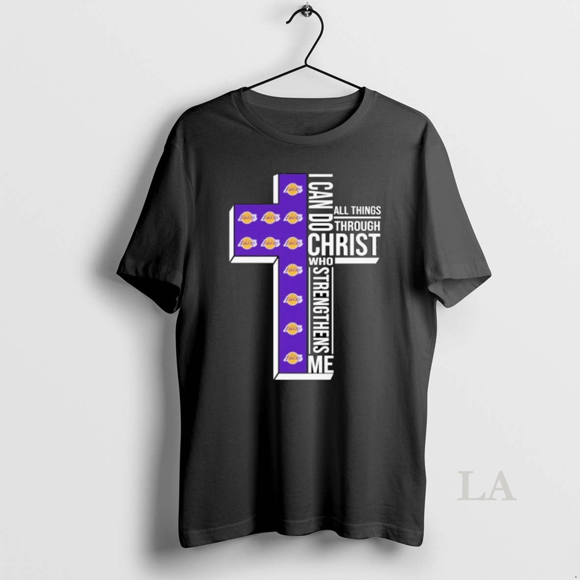 Original Los Angeles Lakers I Can Do All Things Through Christ Who Strengthen Me T-Shirts, Hoodie, Sweatshirt