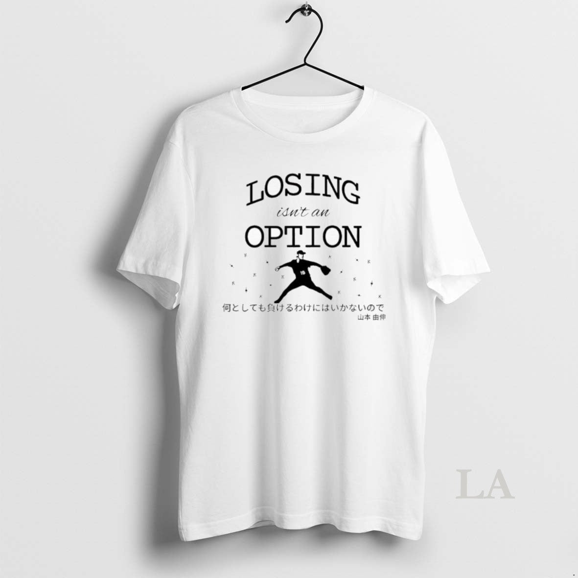 Original Losing Isnt An Option Japanese T-Shirts, Hoodie, Sweatshirt | InkNestWear.com