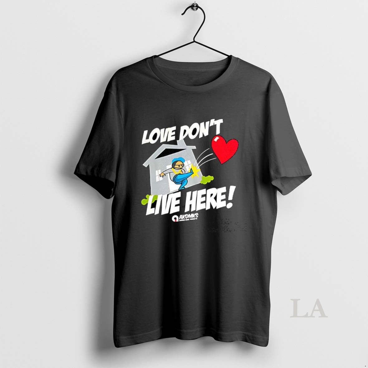 Original Love Dont Live Here Funny T-Shirts, Hoodie, Sweatshirt | InkNestWear.com