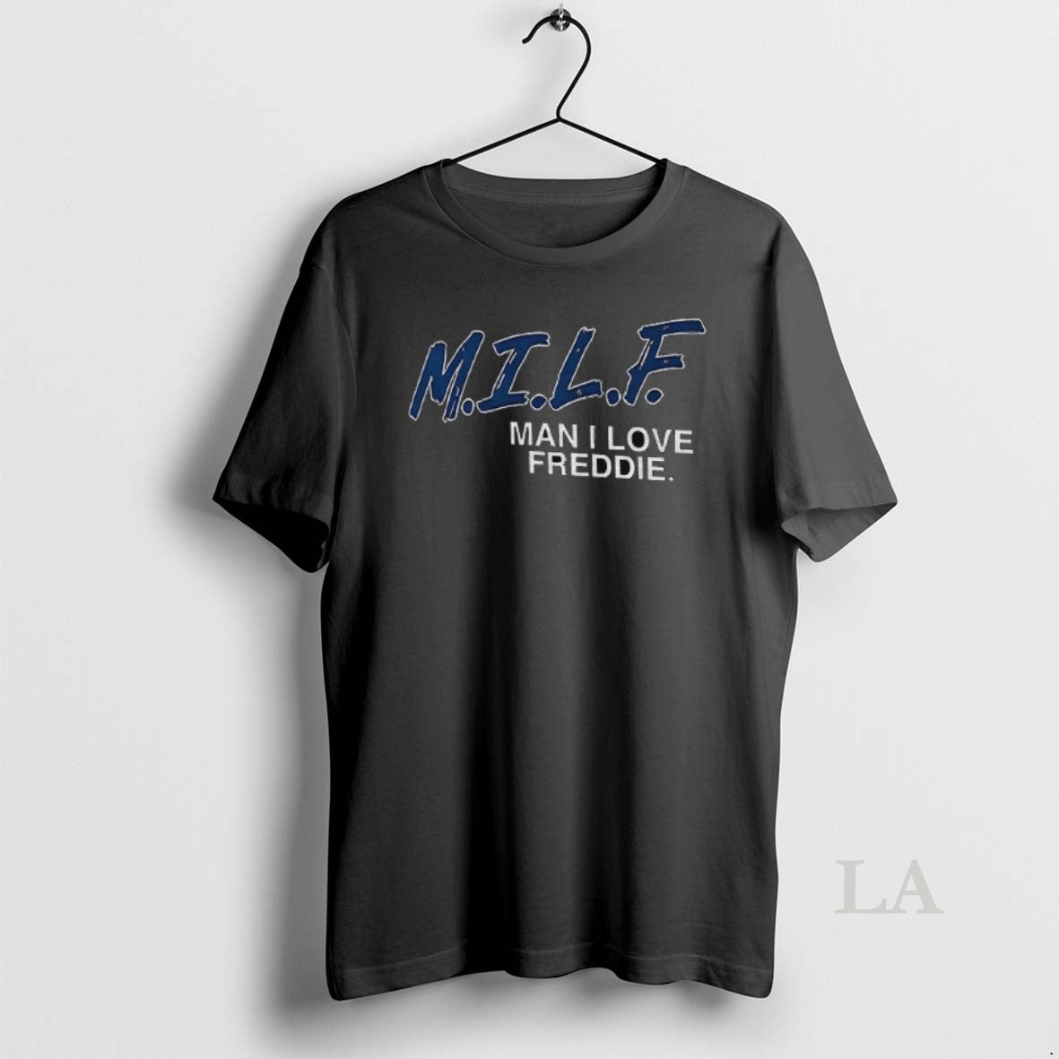 Original Milf Man I Love Freddie Freeman Los Angeles Dodgers Mlb Baseball T-Shirts, Hoodie, Sweatshirt | InkNestWear.com