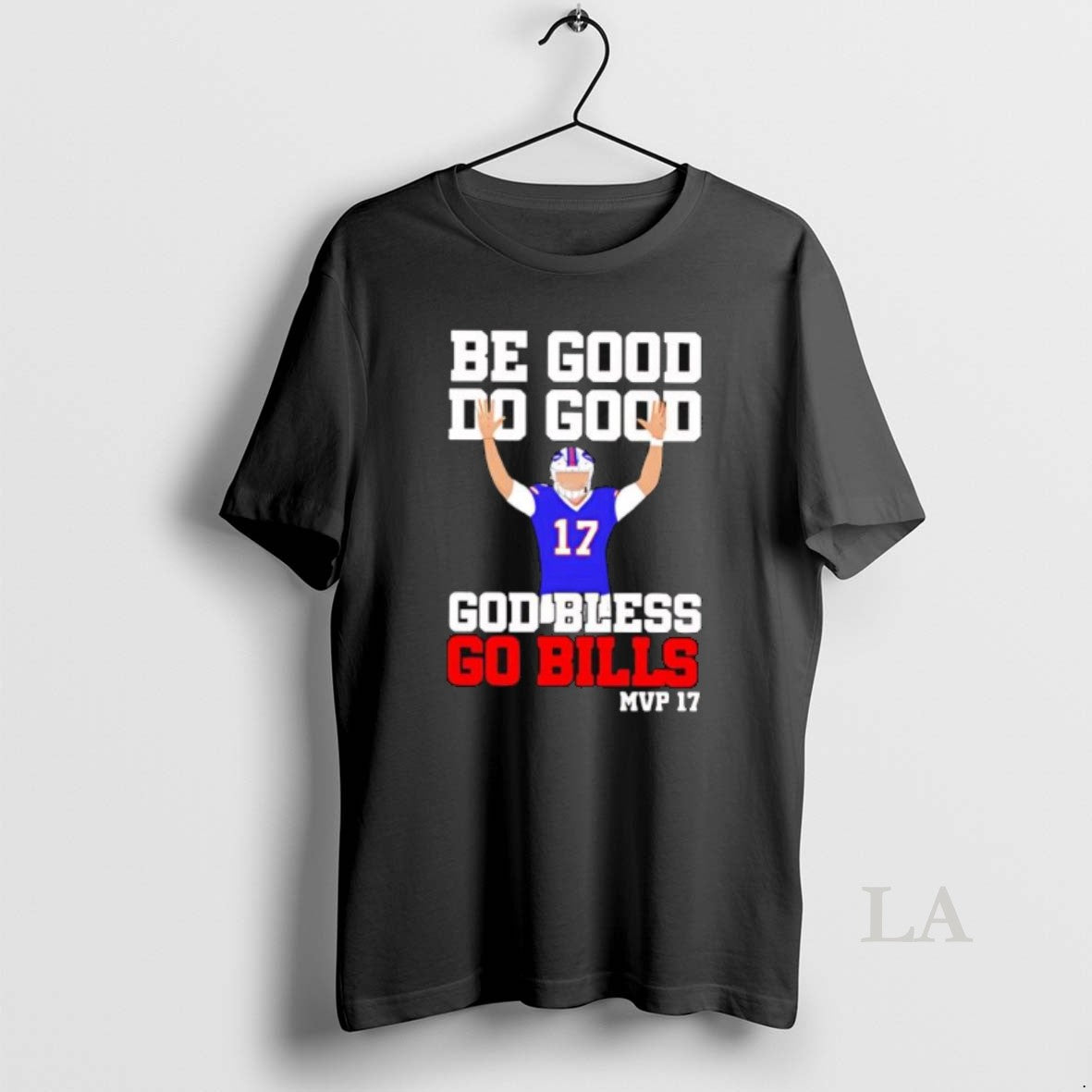 Original Mvp 17 Allen Be Good Do Good God Bless Go Bills T-Shirts, Hoodie, Sweatshirt | InkNestWear.com