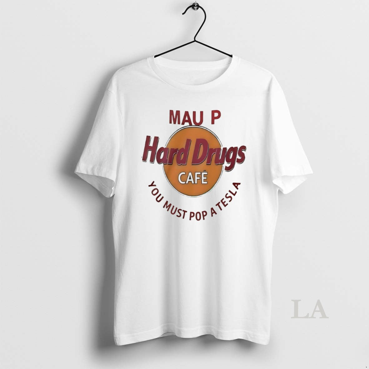 Original Mau P Hard Drugs Cafe You Must Pop A Tesla Parody Logo T-Shirts, Hoodie, Sweatshirt | InkNestWear.com